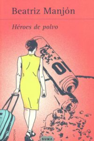 Héroes de polvo