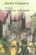 1936Z, la guerra civil zombie