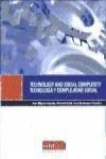 Tecnology and social complexity = Tecnología y complejidad social