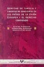 Derecho de familia y libertad de conciencia en los países de la Unión Europea y el derecho comparado
