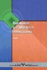 Matemáticas y su didáctica : geometría y medida