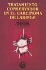 Tratamiento conservador en el carcinoma de laringe