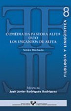 Comédia da pastora Alfea OU/O. Los encantos de Alfea