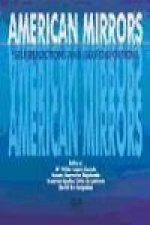 American mirrors : (self)reflections and (self)distortions