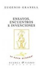 Ensayos, encuentros e invenciones