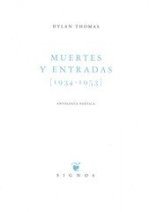 Muertes y entradas 1934-1953 : antología poética
