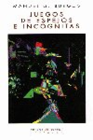 Juegos de espejos e incógnitas