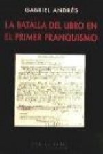 La batalla del libro en el primer franquismo