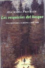 Los resquicios del bosque, 1900-1950 : una historia europea
