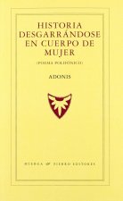 Historia desgarrándose en cuerpo de mujer : poema polifónico