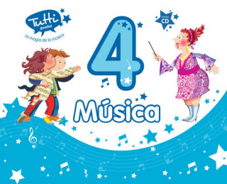 Proyecto Tutti, La magia de la música, música, 4 Educación Primaria, 2 ciclo (Andalucía)