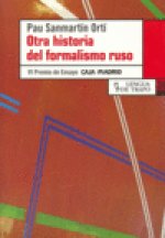 Otra historia del formalismo ruso