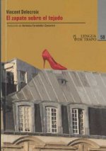 ZAPATO SOBRE EL TEJADO, EL