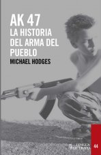 AK-47: El arma del pueblo