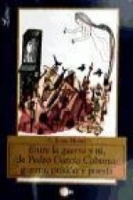 Entre la guerra y tú, de Pedro García Cabrera