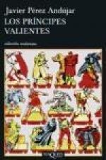 Los príncipes valientes