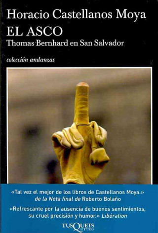 El asco : Thomas Bernhard en San Salvador