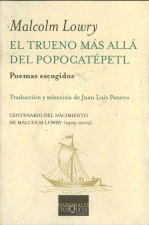 El trueno más allá del popocatepetl : poemas escogidos