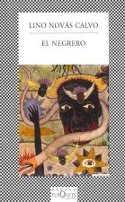 El negrero : vida novelada de Pedro Blanco Fernández de Trava