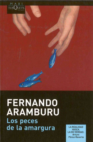 Los peces de la amargura