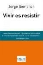 Vivir es resistir: tres conferencias y una conversación