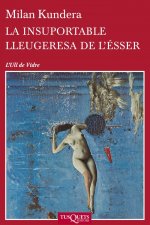 La insuportable lleugeresa de l'ésser