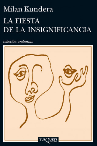 La fiesta de la insignificancia