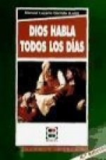 Dios habla todos los días : (diario de un inválido)