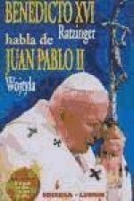 Benedicto XVI (Ratzinger) habla de Juan Pablo II (Wojtyla)
