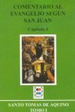 COMENTARIO AL EVANG. (I) SEGUN SAN JUAN. CAP. 1
