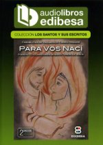 PARA VOS NACÍ (audiolibro)