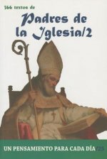 Padres de La Iglesia (II): 366 Textos. Un Pensamiento Para Cada Dia.