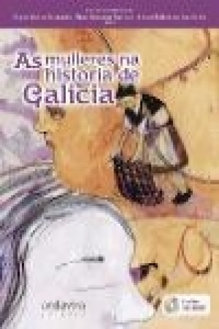 As mulleres na historia de Galicia