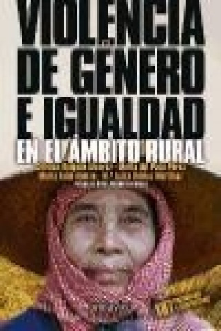 Violencia de género e igualdad en el ámbito rural : 187 preguntas y respuestas