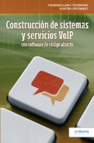 Construcción de sistemas y servicios VoIP con software de código abierto