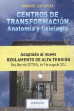 Centros de transformación : anatomía y fisiología