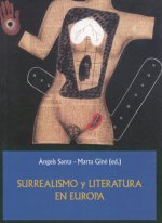 Surrealismo y literatura en Europa : actas del Congreso Internacional Surrealismo y Literatura, celebrada del 17-19 de 2000, en Lleida