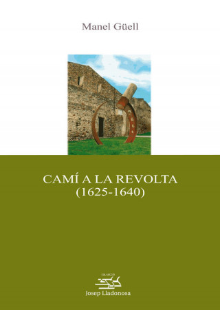 Camí a la revolta, 1625-1640