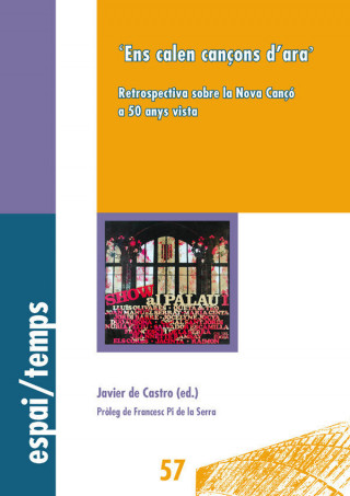 Ens calen cançons d'ara : retrospectiva sobre la nova canço a 50 anys vista