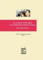 El conflicto de Iraq y el derecho internacional : el caso Couso