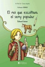 El noi que escoltava el seny popular (Edward Jenner)