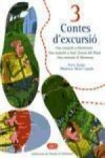3 contes d'excursió : una excursió a Montserrat, una ercursió a Sant Llorenç de Munt, una excursió al Montseny
