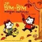 Els bum-bum mengen castanyes
