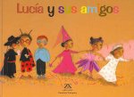 Lucía y sus amigos