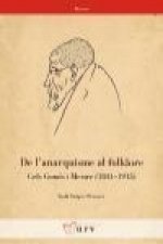 De l'anarquisme al folklore. Cels Gomis i Mestre (1841-1915)