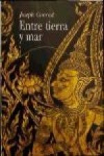 Entre tierra y mar : tres relatos