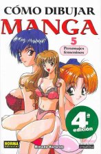 Cómo dibujar manga 5 : personajes femeninos
