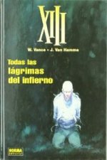 XIII 3, Todas las lágrimas del infierno