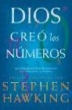 Dios creó los números : los descubrimientos matemáticos que cambiaron la historia