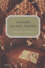 Allegro ma non troppo